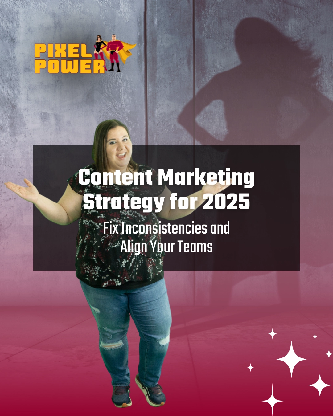 Content Marketing Strategy for 2025 - Fix Inconsistencies